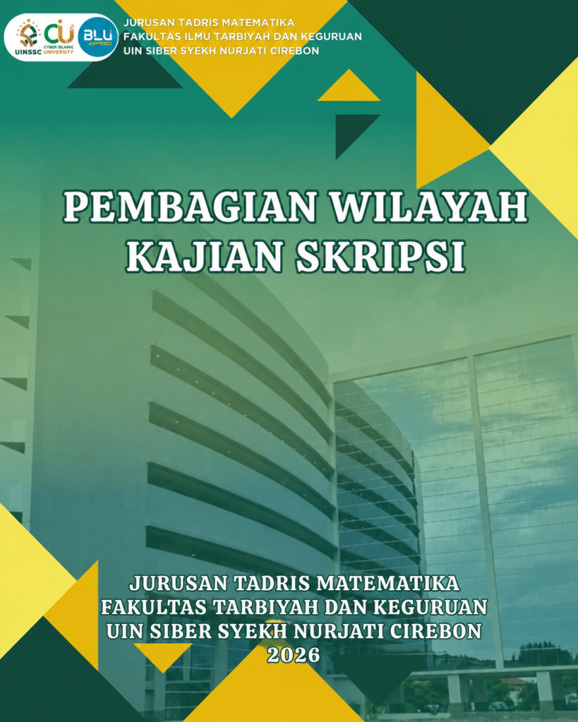 Wilayah Kajian Skripsi Mahasiswa Jurusan Tadris Matematika Angkatan 2023 Tahun Akademik 2026/2027