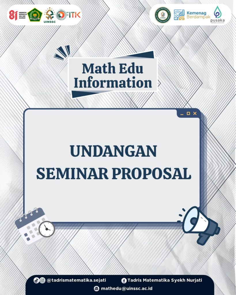 Undangan Seminar Proposal Mahasiswa Tadris Matematika UIN Siber Syekh Nurjati Cirebon